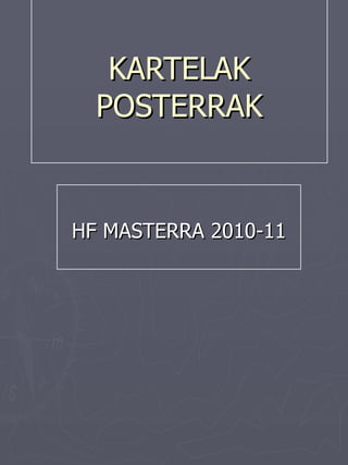 KARTELAK POSTERRAK HF MASTERRA 2010-11 