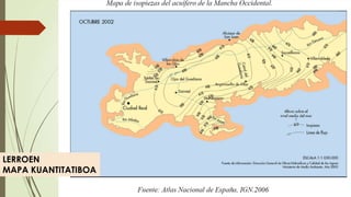 LERROEN
MAPA KUANTITATIBOA
 