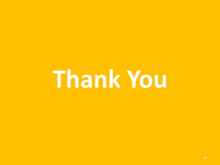 Thank You 
16 
