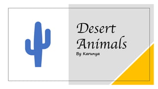 NCERT Class - 6 English Ch - 9 Desert Animals