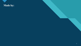 Click to edit Master title style
2
Made by:
2
 