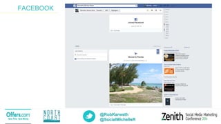 @RobKarwath
@SocialMichelleR
FACEBOOK
 