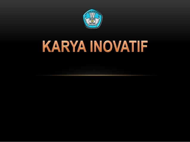 Karya Inovatif Guru Pklk