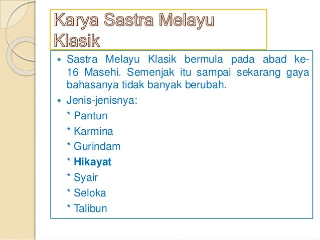 Karya Sastra Melayu Klasik Hikayat