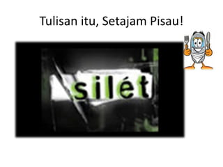 Andaitidakadatulisan?Motivasidirimenulis