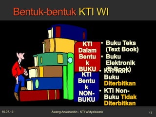 15.07.13 17Awang Anwaruddin - KTI Widyaiswara
 