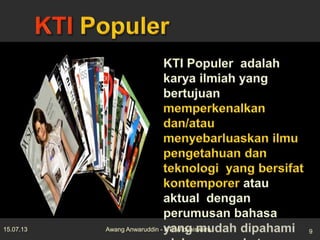 15.07.13 9Awang Anwaruddin - KTI Widyaiswara
 