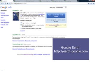 Google Earth: http://earth.google.com 