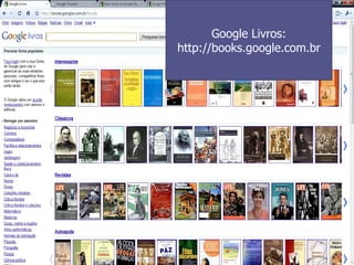 Google Livros: http://books.google.com.br 