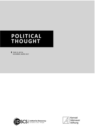 POLITICAL
THOUGHT
YEAR 15, NO 54,
DECEMBER, SKOPJE 2017
 