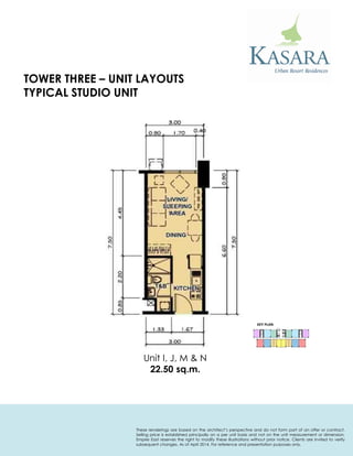 Unit I, J, M & N 
22.50 sq.m. 
KEY PLAN 
TYPICAL STUDIO UNIT 
TOWER THREE – UNIT LAYOUTS 
These renderings are based on the architect’s perspective and do not form part of an offer or contract. Selling price is established principally on a per unit basis and not on the unit measurement or dimension. Empire East reserves the right to modify these illustrations without prior notice. Clients are invited to verify subsequent changes. As of April 2014. For reference and presentation purposes only.  