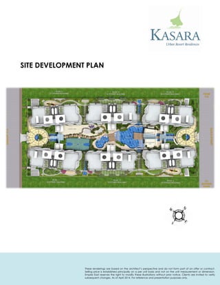 SITE DEVELOPMENT PLAN 
These renderings are based on the architect’s perspective and do not form part of an offer or contract. Selling price is established principally on a per unit basis and not on the unit measurement or dimension. Empire East reserves the right to modify these illustrations without prior notice. Clients are invited to verify subsequent changes. As of April 2014. For reference and presentation purposes only.  