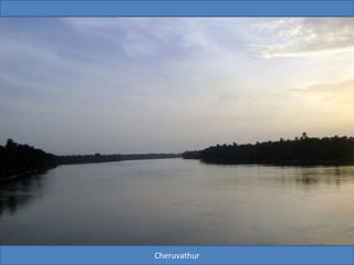 Cheruvathur
 
