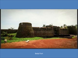 Bekal Fort
 