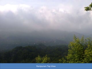 Ranipuram Top View
 