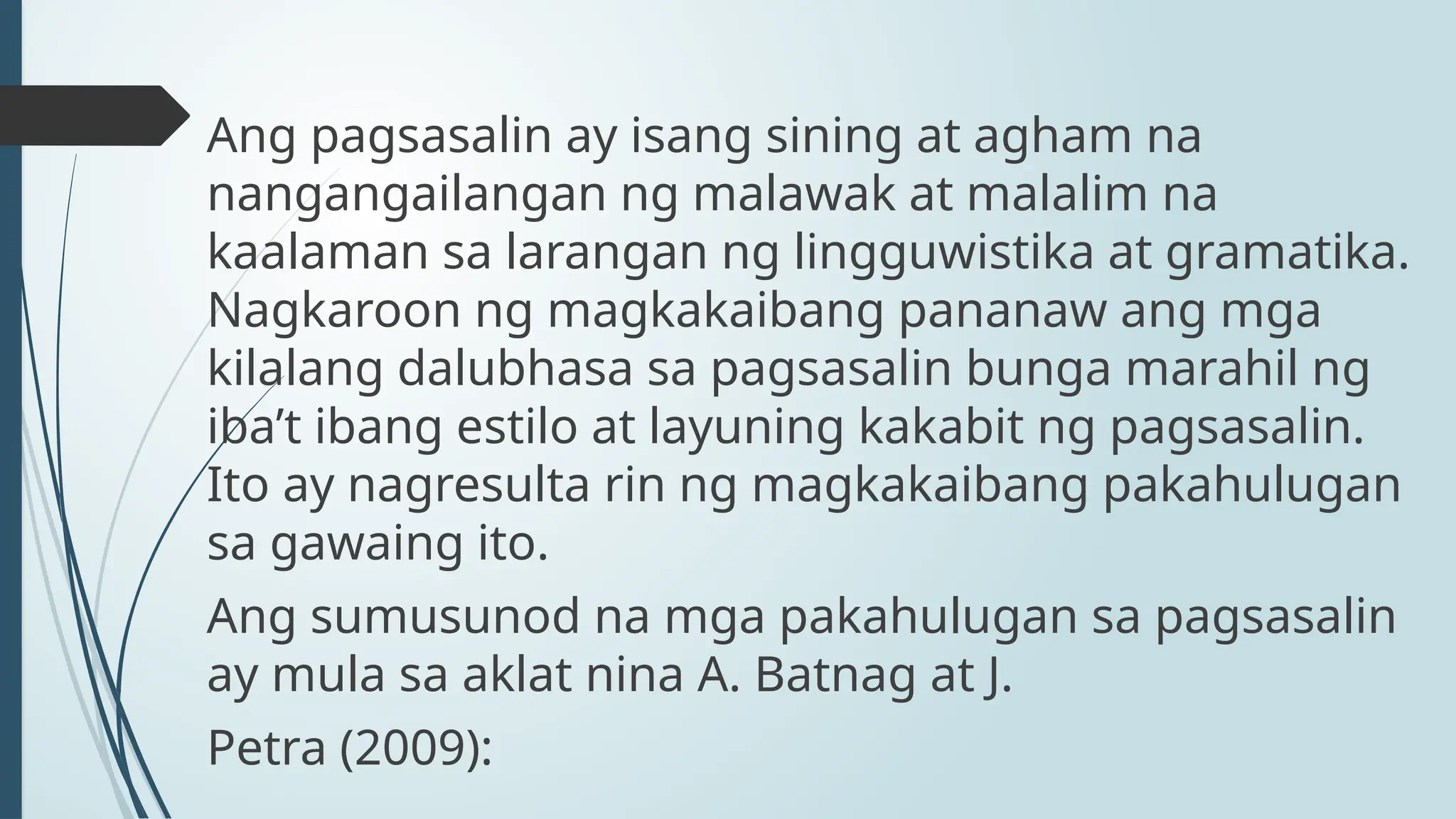 KASAYSAYAN AT TUNGKULIN NG PAGSASALIN SA PAGSULONG NG.pptx