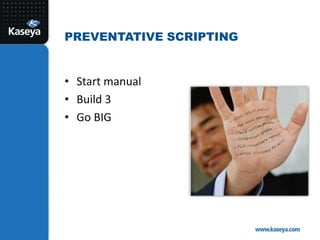 Start manualBuild 3Go BIGPreventative Scripting