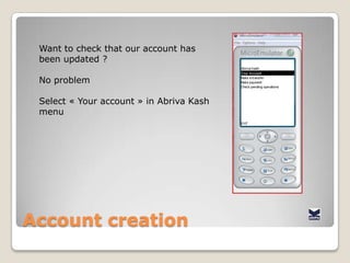 AccountcreationWe select the operationthat shows up again