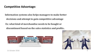Competitive Advantage:
21 October 2018 4
 