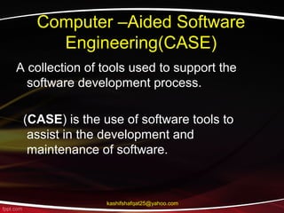 Software AND its Types & CASE toolS | PPT