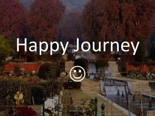 Happy Journey

Designed by STA
 
