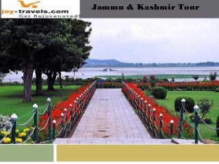 Jammu & Kashmir Tour
 