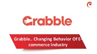 www.omnepresent.com
Grabble.. Changing Behavior Of E-
commerce Industry
 