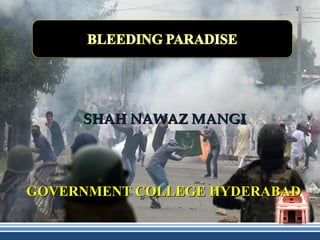 22
SHAH NAWAZ MANGISHAH NAWAZ MANGI
GOVERNMENT COLLEGE HYDERABADGOVERNMENT COLLEGE HYDERABAD
 