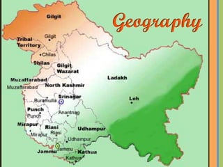 Jammu and Kashmir
 
