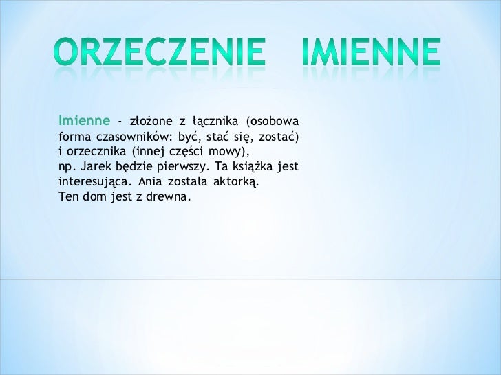 Orzeczenie Czasownikowe I Imienne Przykłady Części zdania