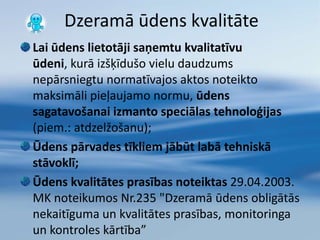 1 nedēļu tā  ir gaisā (mākonī, miglā … ) Ūdens fizikālie stāvokļiŪdens ir vienīgā viela uz Zemes, kas dabiskos apstākļos sastopama  3 fizikālajos stāvokļos: šķidruma, cietas vielas un gāzes veidā.Pārmaiņas ir atkarīgas no molekulu izkārtojuma: ledū tās ir cieši saspiestas cita pie citas, bet gāzveida stāvoklī tās šķir vislielākais attālums. 