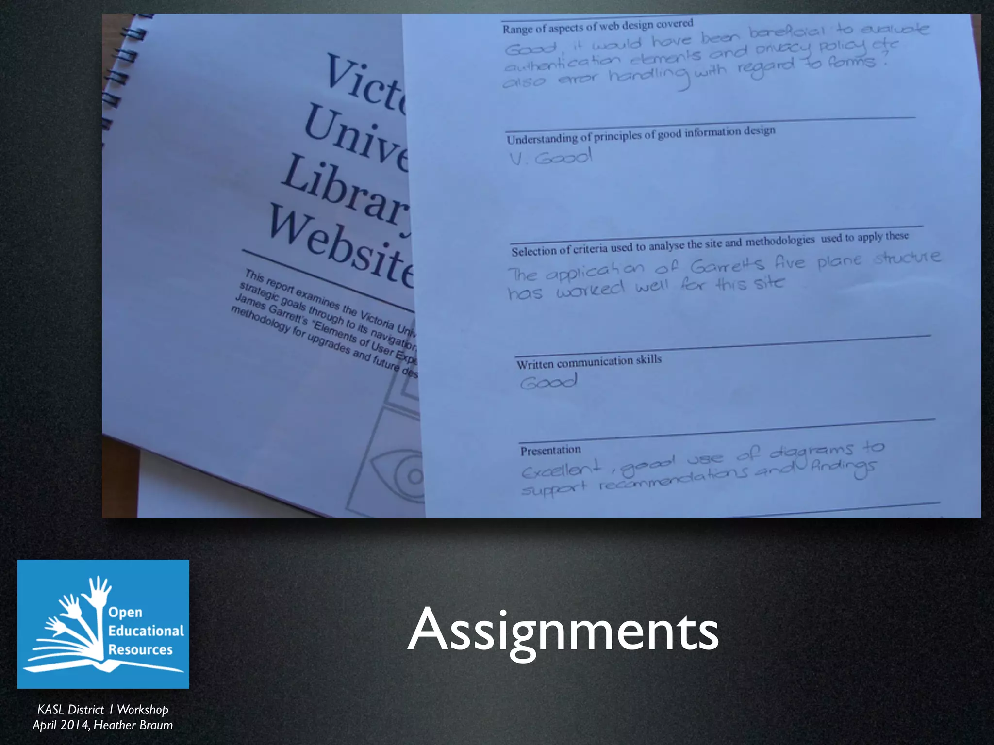 KASL District IWorkshop	

April 2014, Heather Braum
KASL District IWorkshop	

April 2014, Heather Braum
Assignments
 