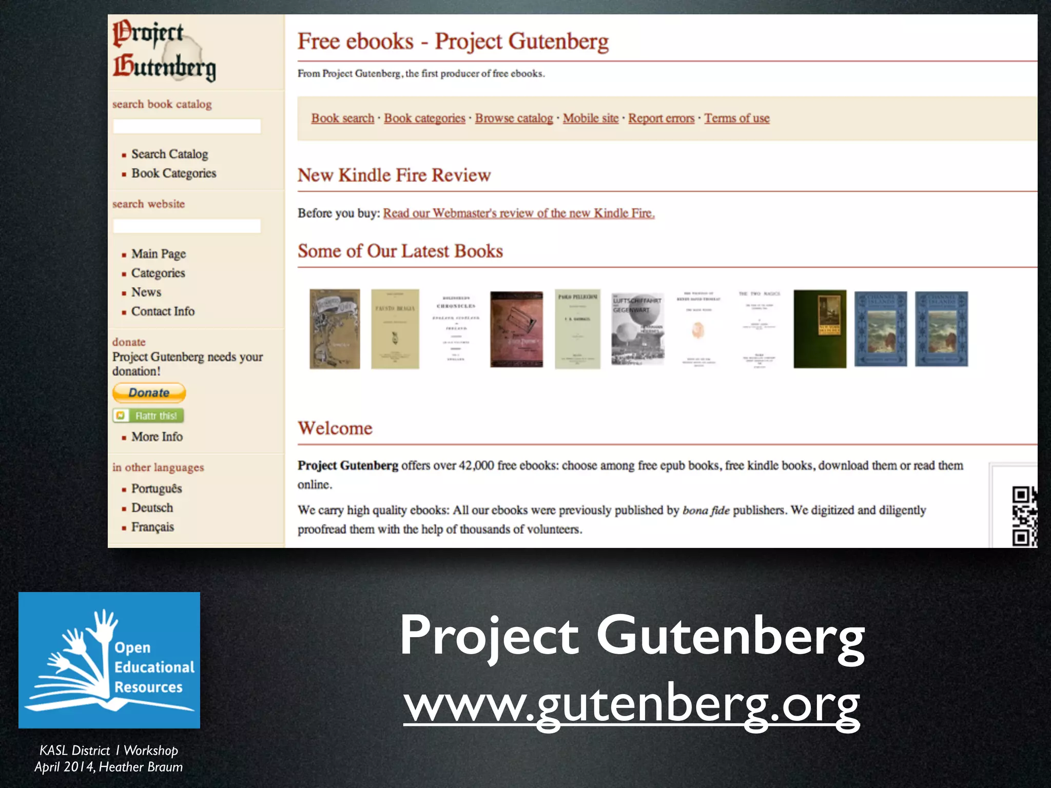 KASL District IWorkshop	

April 2014, Heather Braum
KASL District IWorkshop	

April 2014, Heather Braum
Project Gutenberg
www.gutenberg.org
 