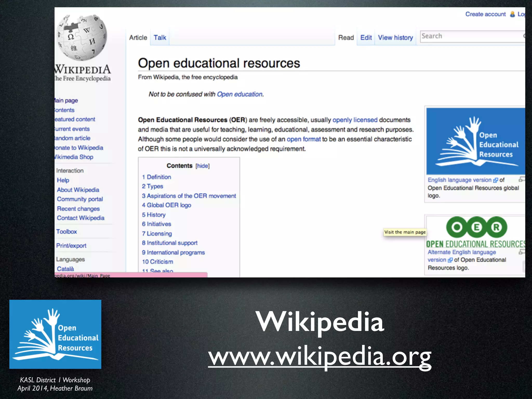 KASL District IWorkshop	

April 2014, Heather Braum
KASL District IWorkshop	

April 2014, Heather Braum
Wikipedia
www.wikipedia.org
 