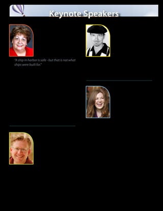 Keynote Speakers
Susan D. Ballard                                                            Bruce Hale
                           Thursday Keynote: 8:40 - 9:00 a.m.                                         Thursday Lunch Keynote:
                           Session 4 Breakout                                                         12:00 - 1:30 p.m.
                           Developing the Brand – Taking Charge                                       Session 1 Breakout
                           of Program Identity                                                        Story Power: Inside Bruce Hale’s Writing
                           President of AASL, Adjunct professor at                                    Workshop
                           Simmons College Graduate School of Library                                 Author and Illustrator
                           and Information Science in the Instructional                                  Take a peek inside author Bruce
                           Technology Licensure Program                                              Hale’s Story Power Writing Workshop,
                                                                                                     which he has conducted in schools
    “A ship in harbor is safe - but that is not what
                                                                            across the country. Discover more about the creative process,
    ships were built for.”                                                  story structure, and engaging methods for teaching writing. The
                                                  -- Admiral Grace Hopper   session will be culminated by creating a story together.
     My passion is for strong, school library programs with                                           www.brucehale.com
effective, certified school librarians at the helm. I know we make
a tremendous difference in assuring excellence in teaching
and learning. I am appalled when positions are eliminated and               Elizabeth Eulberg
programs collapse. Quality people and programs are needed                                             Friday Lunch Keynote:
now, more than ever. AASL must speak, and be willing to take
                                                                                                      12:00 - 1:30 p.m.
calculated risks to educate communities and government on
the essential role of school libraries. We cannot be bashful when                                     Session 6 Breakout
advocating for students and 21st century learning standards. I                                        Take a Bow: The Publishing Process
will bring my best thinking and work to communicate evidence
                                                                                                      Author
supporting our role, fight for funding to continue our journey,
and articulate our Learning 4 Life mission. We are the variable                                           Join Elizabeth for more than the
to help launch learning, and ensure that all students have the                                       average Sweet Valley High romantic tale
opportunity to achieve.                                                                              of writing. Learn how she went from
        www.ala.org/aasl/aboutaasl/aaslgovernance/aaslpres/presidentspage   being a music geek in high school to a publicist then a full-time
                                                                            writer. Learn how she turns the original seed that’s planted for a
Dr. Wesley Fryer                                                            story to an outline and finished book. Learn how music, dance,
                                                                            travel, and the publishing industry have impacted her life.
                           Thursday Keynote: 9:00 - 9:45 a.m.
                                                                                                      elizabetheulberg.com
                           Session 2 Breakout
                           Media Matters - Learn about the iPad
                           Media Camp, Video Games, and more!
                           Digital Learning Consultant, Author, Digital
                           Storyteller,  and Educator
                             Dr. Wesley Fryer is a digital learning
                         consultant, author, digital storyteller,
                         educator, and change agent. With
respect to school change, he describes himself as a “catalyst for
creative engagement and collaborative learning.” Wesley is the
executive director of the nonprofit Story Chasers Inc., the lead
partner in the Celebrate Oklahoma Voices, Celebrate Kansas
Voices, and Celebrate Texas Voices digital storytelling projects.
This 21st century digital learner communicates by more than
books and videos. Be enlightened by this K-State believer in a
global audience for “On-the-Go Readers” and Tech Savvy Teachers!
                            www.wesfryer.com
                                                                                                   2012 Kansas Association of School Librarians Conference   |   3
 