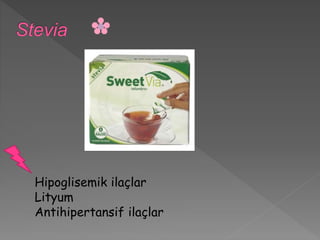 Hipoglisemik ilaçlar
Lityum
Antihipertansif ilaçlar
 