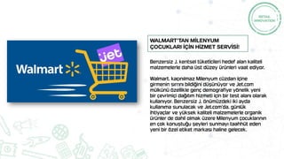 WALMART’TAN MİLENYUM
ÇOCUKLARI İÇİN HİZMET SERVİSİ!
 