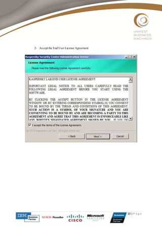 10 | P a g e
2- Accept the End User License Agreement
 