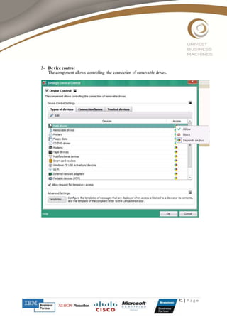 41 | P a g e
3- Device control
The component allows controlling the connection of removable drives.
 