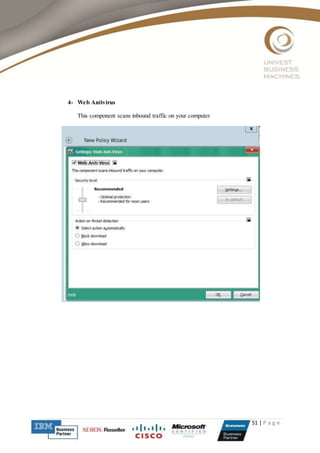 51 | P a g e
4- Web Antivirus
This component scans inbound traffic on your computer
 