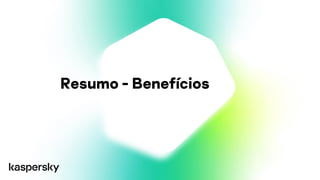 Resumo - Benefícios
 