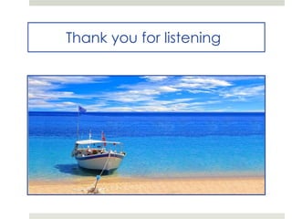 Thank you for listening
 