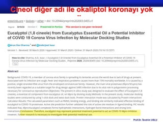 Prof.Dr. İbrahim USLU
Cineol diğer adı ile okaliptol koronayı yok
ediyor
 