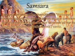 Samsara
 