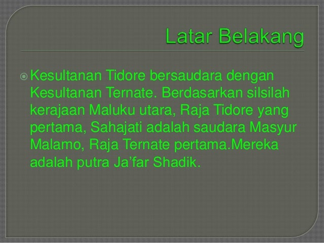 Kasultanan Tidore Kasultanan Tidore