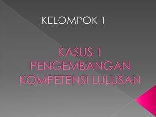 Kasus 1