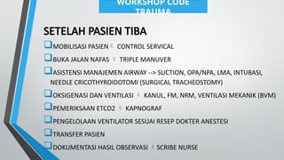 kasus code trauma airway nurse kasus code trauma kasus code trauma.pptx
