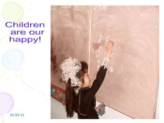 Children are our  happy! 