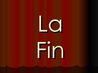 La Fin 
