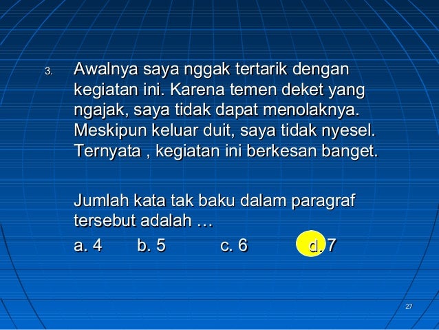 Kata baku kata tdk baku Kata baku kata tdk baku